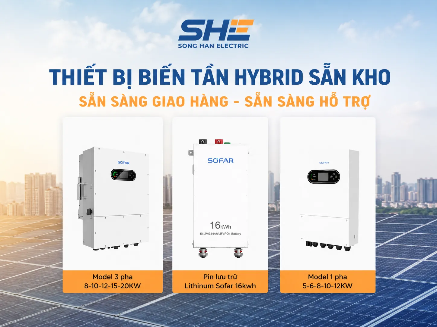 inverter hybrid Sofar 1 pha và 3 pha chính hãng, pin lưu trữ Sofar 16kWh chính hãng